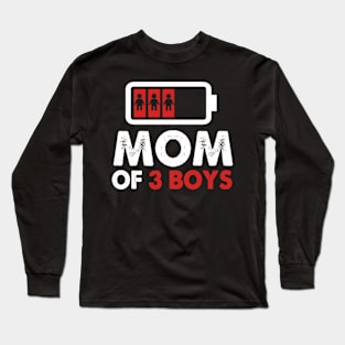 Funny Mom Of 3 Boys, Happy Mothers Day, Best Mom Long Sleeve T-Shirt